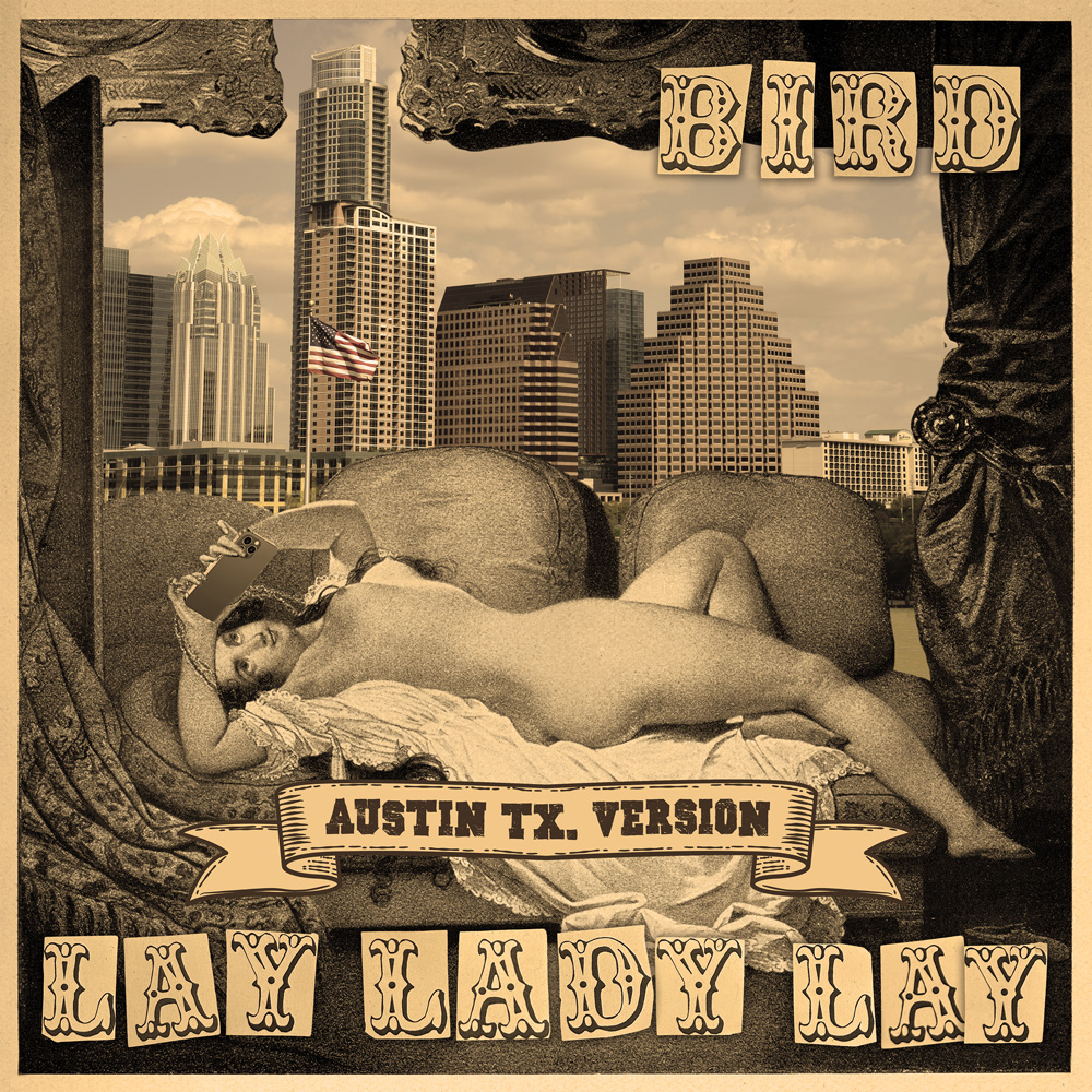Bird-Lay-Lady-Lay-Alternative-Austin-Packshot-1000x1000